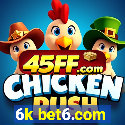 6k bet6.com